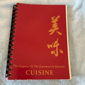 The Legacy Of The Japanese In Hawaii: Cuisine Cookbook 1989